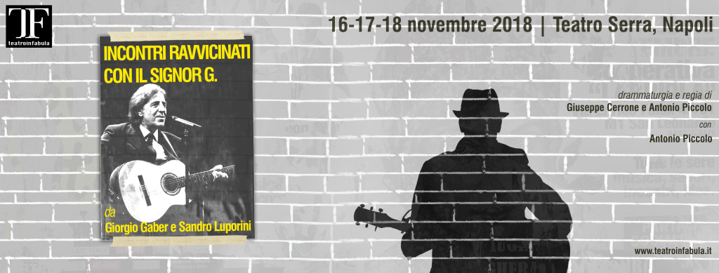 Al Teatro Serra “Incontri ravvicinati con il Signor G”